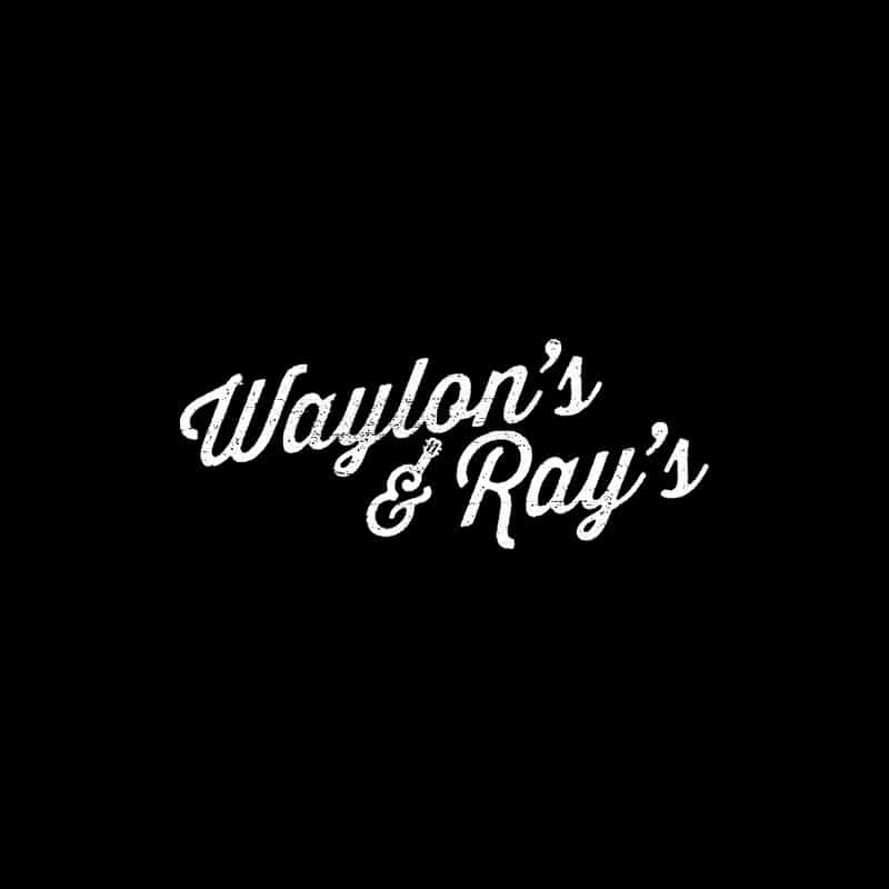 Waylon’s & Ray’s Place