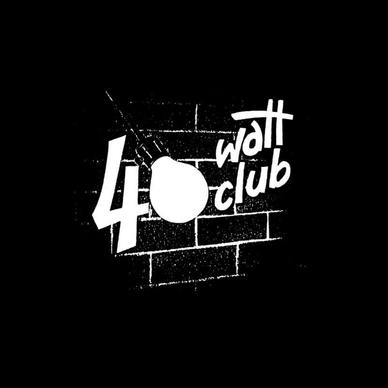 40 Watt Club
