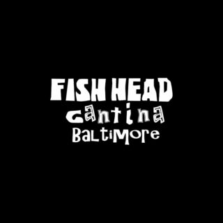 Fish Head Cantina Halethorpe