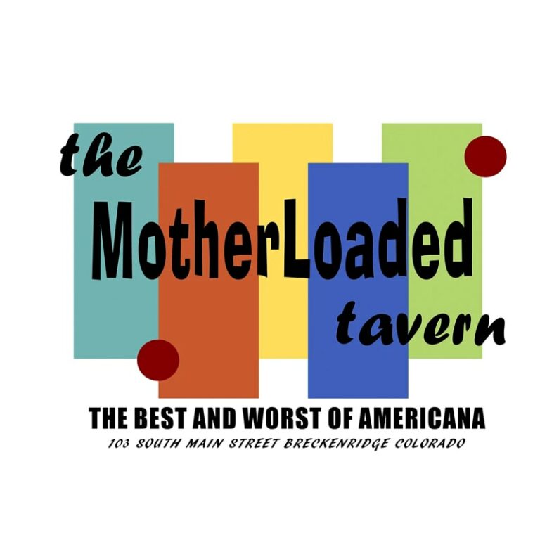 The MotherLoaded Tavern Breckenridge