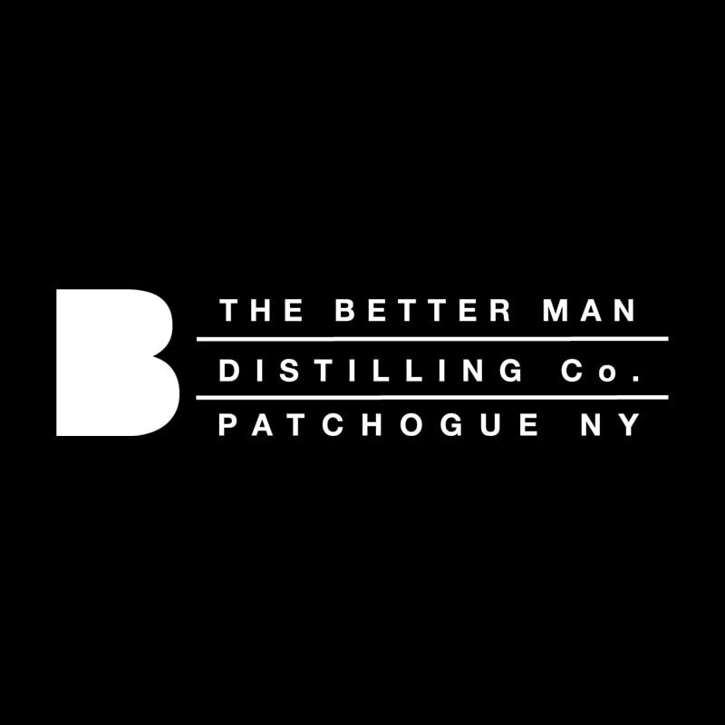 The Better Man Distilling Co Patchogue