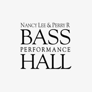 Bass Performance Hall Fort Worth