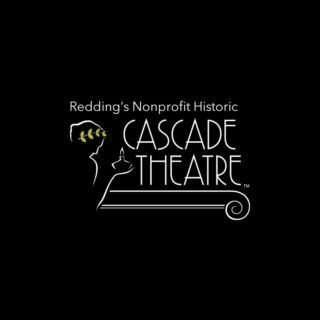 Cascade Theatre Redding