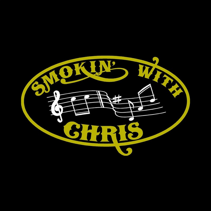 Smokin’ with Chris