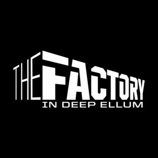 The Factory in Deep Ellum Dallas